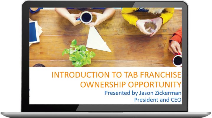 Franchise Webinar Image of webinar Introduction to TAB Franchise Ownership presented by Jason Zickerman President and CEO